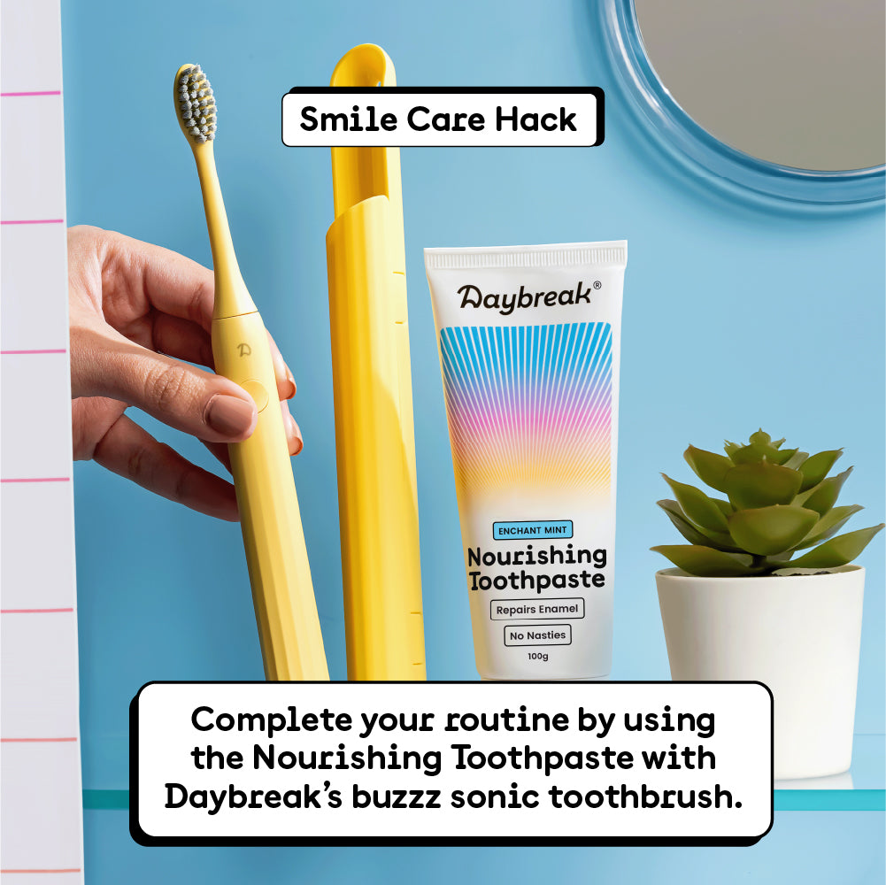 Nourishing toothpaste best used with the buzzz sonic toothbrush