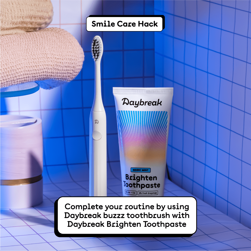 Sonic toothbrush best used with Daybreak toothbpaste